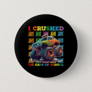 Badge Rond 5 Cm J'ai Écrasé 100 Jours De Camion Monstre De L'école