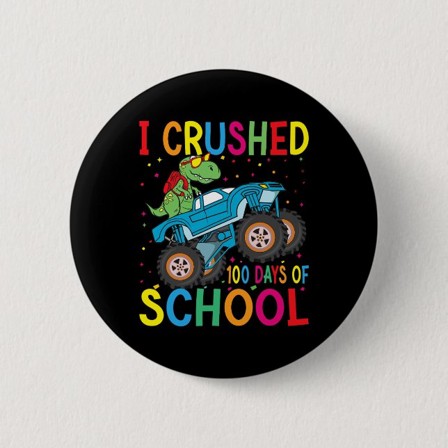 Badge Rond 5 Cm J'Ai Écrasé 100 Jours D'École 100E Jour D'École B (Devant)