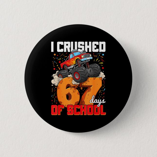 Badge Rond 5 Cm J'ai écrasé 67 jours d'école Génération Alpha Argo (Devant)