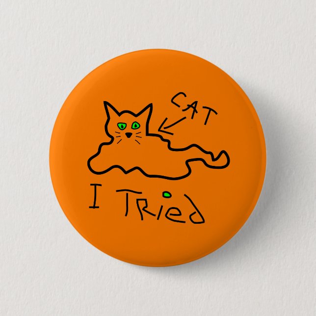 Badge Rond 5 Cm J'Ai Essayé Le Bouton Chat (Devant)