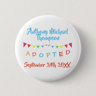 Badge Rond 5 Cm J'ai été adopté Bannières Personnalisé Nom-Date