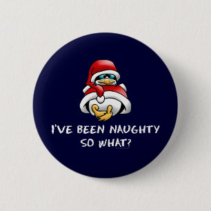 Badge Rond 5 Cm J'ai été coquin Penguin