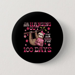 Badge Rond 5 Cm J'Ai Été Épuisé L'École 100 Jours 100E Jour Slo