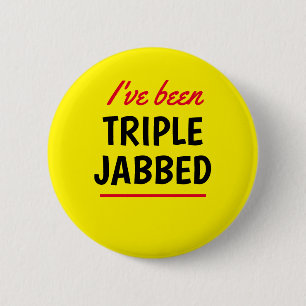 Badge Rond 5 Cm J'ai été triple Jabbed Jaune
