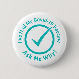 Badge Rond 5 Cm J'ai eu mon vaccin contre le vif-19 Demandez-moi p