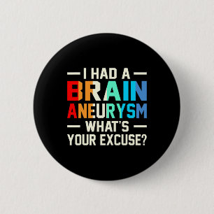 Badge Rond 5 Cm J'Ai Eu Un Cerveau Aneurysme Mois De Sensibilisati