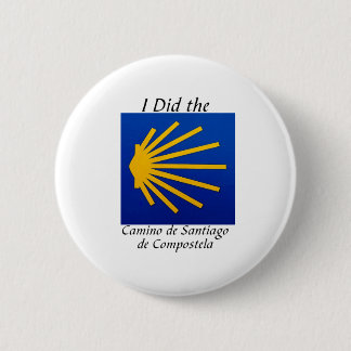 Badge Rond 5 Cm J'ai fait le Camino De Santiago