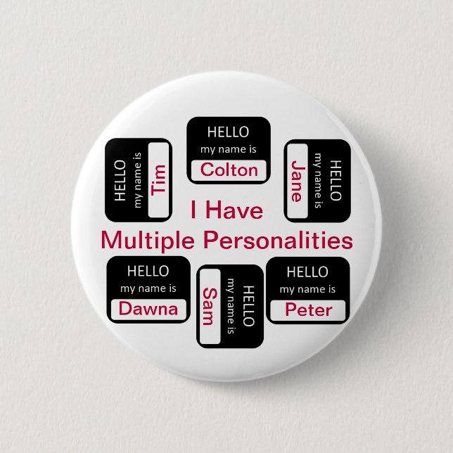 Badge Rond 5 Cm J'ai le bouton de personnalités multiples (Devant)