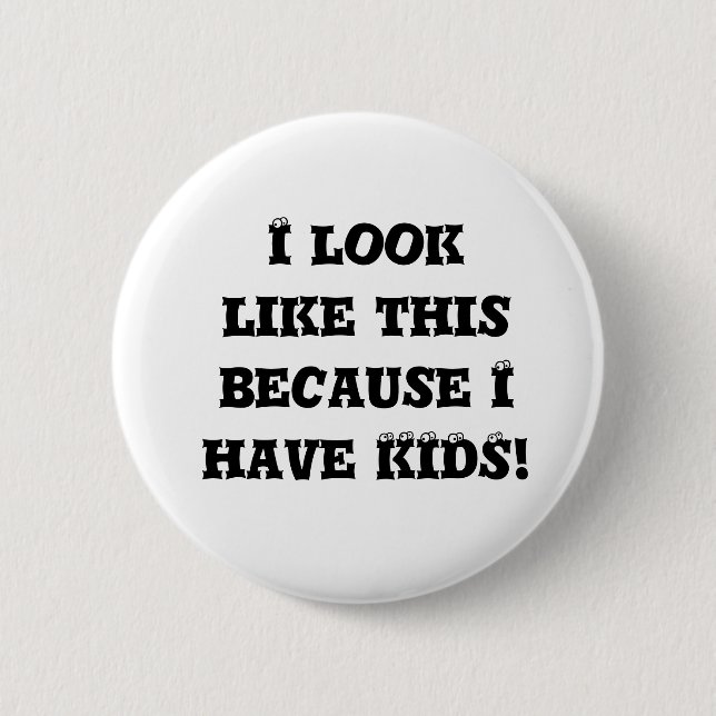 Badge Rond 5 Cm J'Ai Le Bouton Enfants. (Devant)