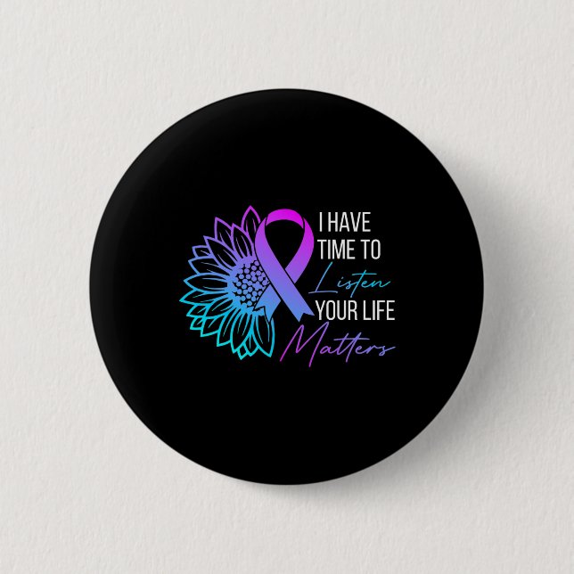 Badge Rond 5 Cm J'Ai Le Temps D'Écouter L'Accusé De Suicide En San (Devant)