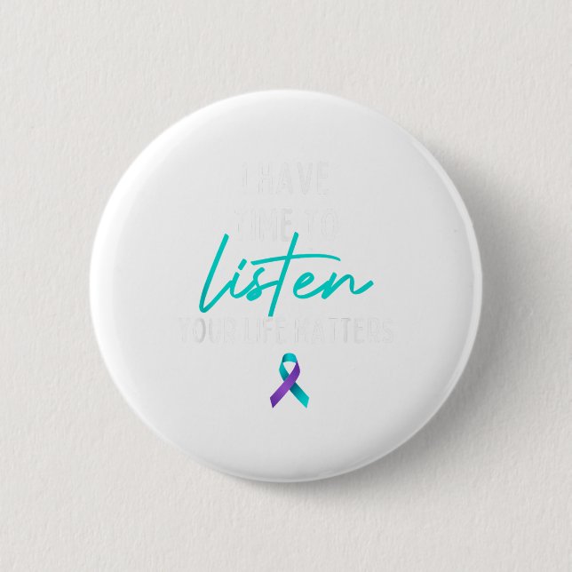 Badge Rond 5 Cm J'ai le temps d'écouter Prévention du suicide Sens (Devant)