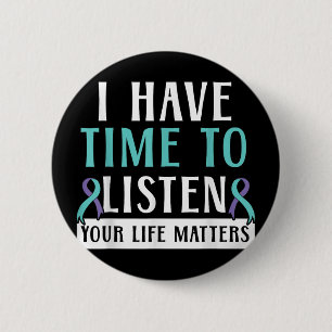 Badge Rond 5 Cm J'Ai Le Temps D'Écouter Votre Vie S Santé Mentale