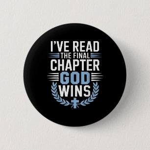 Badge Rond 5 Cm J'ai lu le dernier chapitre Dieu gagne Religion ch