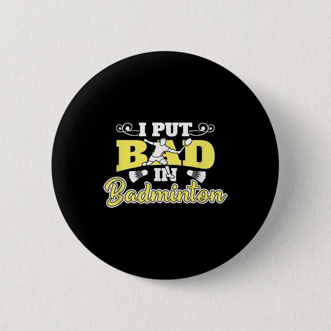 Badge Rond 5 Cm J'Ai Mal À Badminton (Devant)