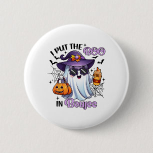 Badge Rond 5 Cm J'Ai Mis Le Boo À Boujee Funny Halloween Cos