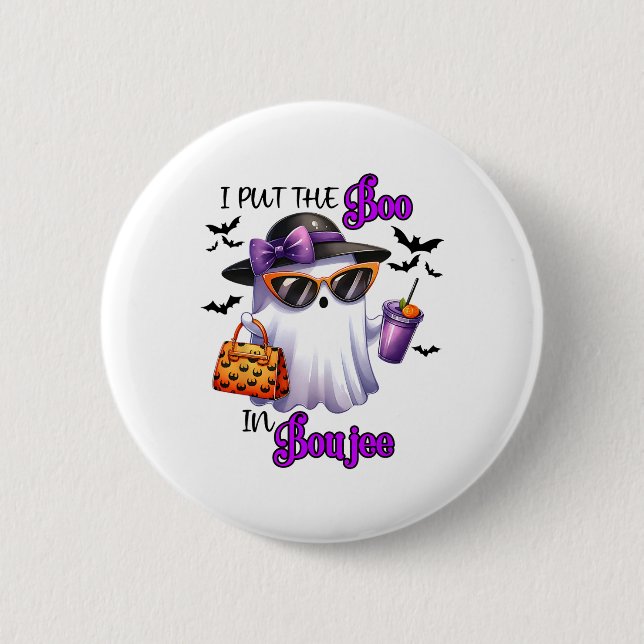 Badge Rond 5 Cm J'Ai Mis Le Boo Dans Boujee Cute Ghost Halloween S (Devant)
