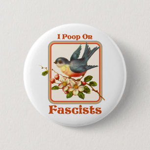 Badge Rond 5 Cm J'ai mis les fascistes au poing