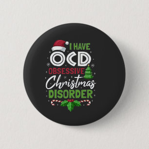 Badge Rond 5 Cm J'Ai Ocd Obsessionnel Noël Désordre Noël Noël Noël