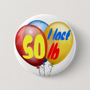 Badge Rond 5 Cm J'ai perdu 50 livres