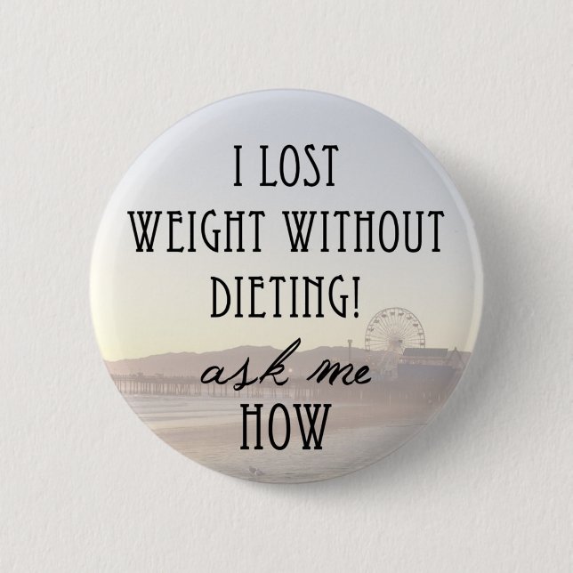 Badge Rond 5 Cm J'ai perdu le poids (Devant)