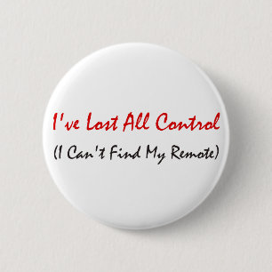 Badge Rond 5 Cm J'ai perdu tout le contrôle