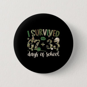 Badge Rond 5 Cm J'ai survécu 67 + 33 jours d'école Camo garçon fil