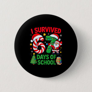Badge Rond 5 Cm J'ai survécu 67 jours de l'école Canne de Noël