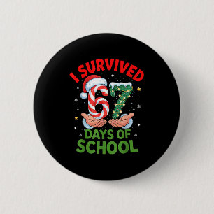 Badge Rond 5 Cm J'ai survécu 67 jours de l'école de Noël Canne de
