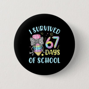 Badge Rond 5 Cm J'ai survécu 67 jours d'école crayon mignon pastel