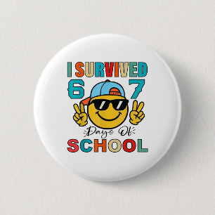 Badge Rond 5 Cm J'ai survécu 67 jours d'école drôle 67 mème étudia