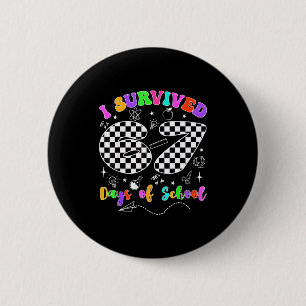 Badge Rond 5 Cm J'ai survécu 67 jours d'école Mème drôle Professeu