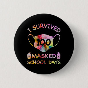 Badge Rond 5 Cm J'Ai Survécu À 100 Journées Scolaires Masquées Pou