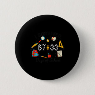 Badge Rond 5 Cm J'ai survécu à 67+33 jours de tee-shirt scolaire h