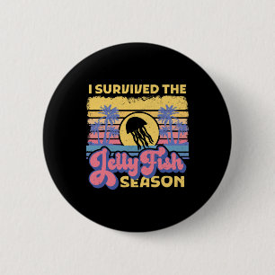 Badge Rond 5 Cm J'Ai Survécu À La Saison Des Méduses Plage Rétro É