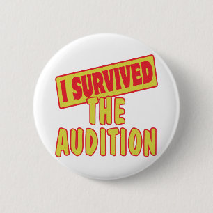 BADGE ROND 5 CM J'AI SURVÉCU À L'AUDITION