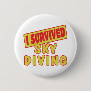 BADGE ROND 5 CM J'AI SURVÉCU AU SKYDIVING