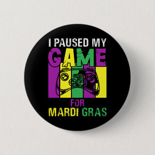 Badge Rond 5 Cm J'Ai Suspendu Mon Jeu Pour Mardi Gras Jeu Vidéo Ma