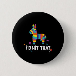 Badge Rond 5 Cm J'Ai Touché Le Débardeur Mexicain Pinata Cinco De 