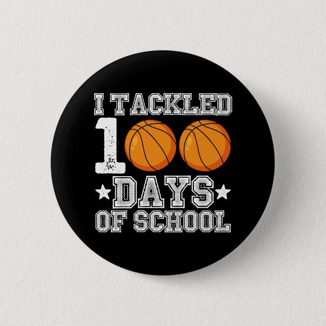 Badge Rond 5 Cm J'ai traité 100 jours de basket-ball scolaire (Devant)