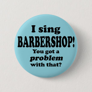Badge Rond 5 Cm J'Ai Un Problème, Barbershop