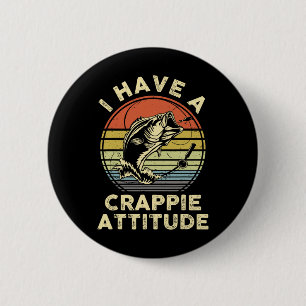 Badge Rond 5 Cm J'ai un t-shirt d'attitude de crapet Byss Fish Pap