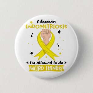 Badge Rond 5 Cm J'ai une endométriose Je suis autorisée à faire de