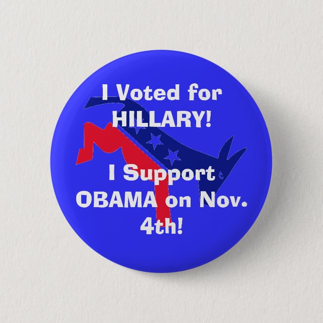 Badge Rond 5 Cm J'ai voté pour HILLARY ! Je soutiens OBAMA ! (Devant)