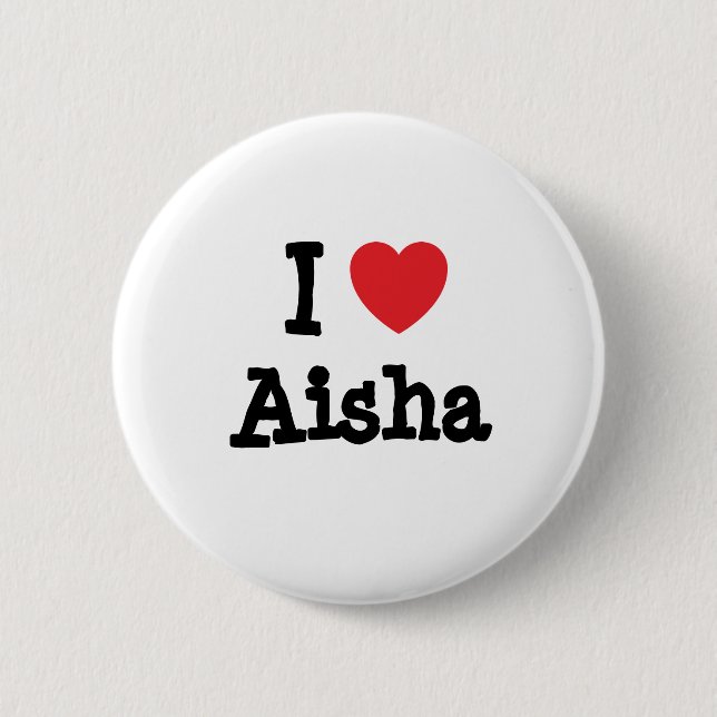 Badge Rond 5 Cm J'aime Aisha heart T-Shirt (Devant)
