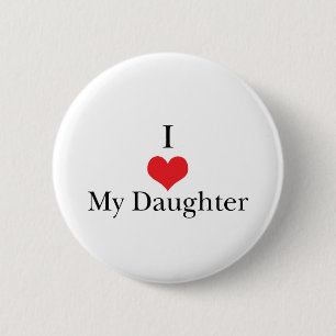 Badge Rond 5 Cm J'aime (coeur) ma fille