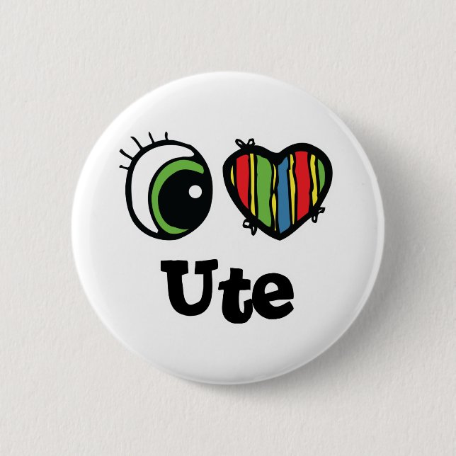 Badge Rond 5 Cm J'aime (Cœur) Ute (Devant)