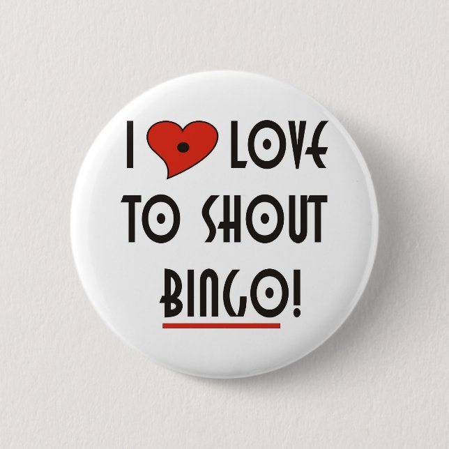 Badge Rond 5 Cm J'aime crier BINGO (Devant)