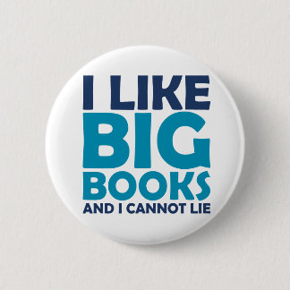 Badge Rond 5 Cm J'aime de grands livres et je ne peux pas me