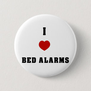 Badge Rond 5 Cm J'aime des alarmes de lit