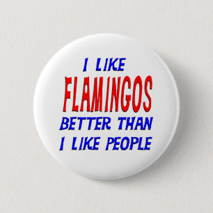 Badge Rond 5 Cm J'aime des Flamants roses meilleurs que j'aime le